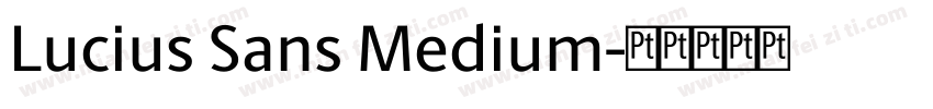 Lucius Sans Medium字体转换